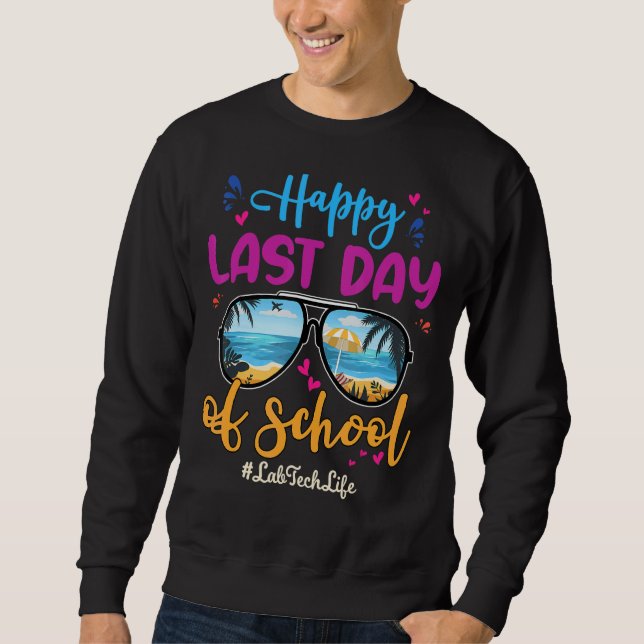 Sudadera Lab Tech Happy Last Day School Gafas de sol 2 (Anverso)