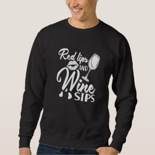 Sudadera Labios Rojos y Tragos de Vino I Vino Alcohol Vino