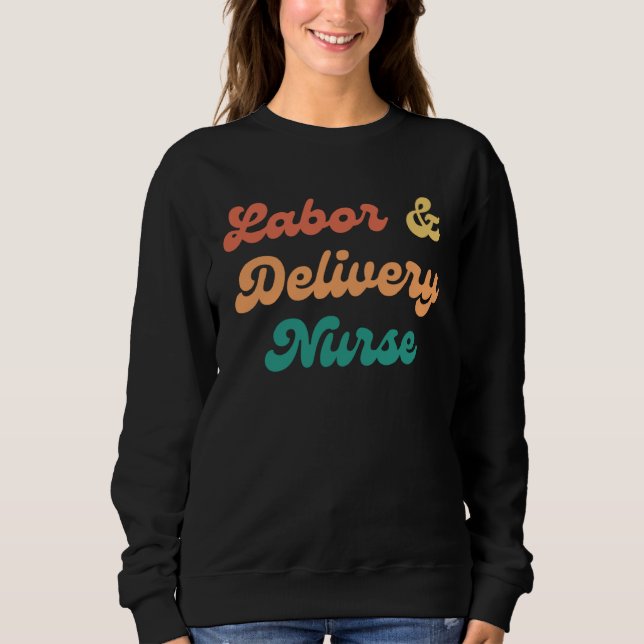 Sudadera Labor and Delivery Nurse L&D Nurse Appreciation Mo (Anverso)