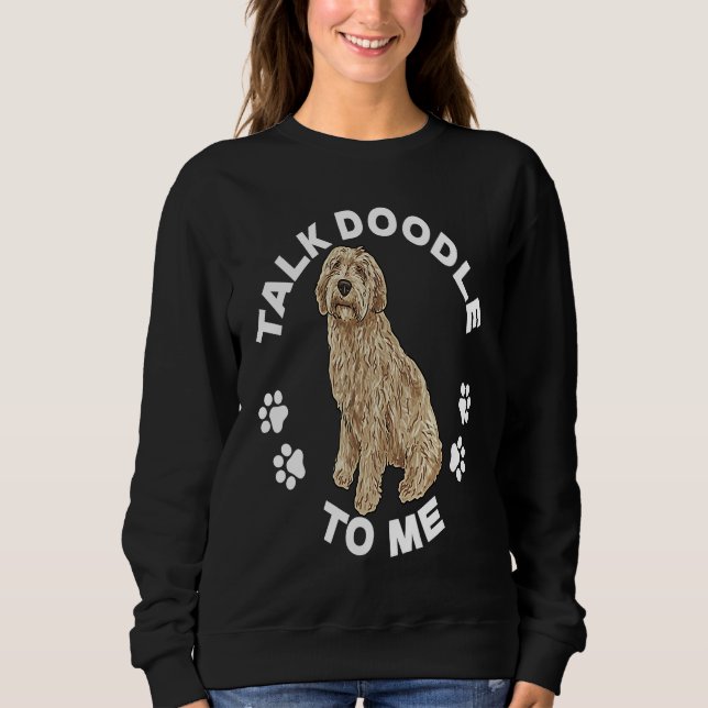Sudadera Labradoodle Dog  Talk Doodle To Me Labradoodle (Anverso)