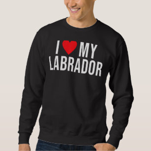 Sudadera Labrador de laboratorio que amo a mi labrador
