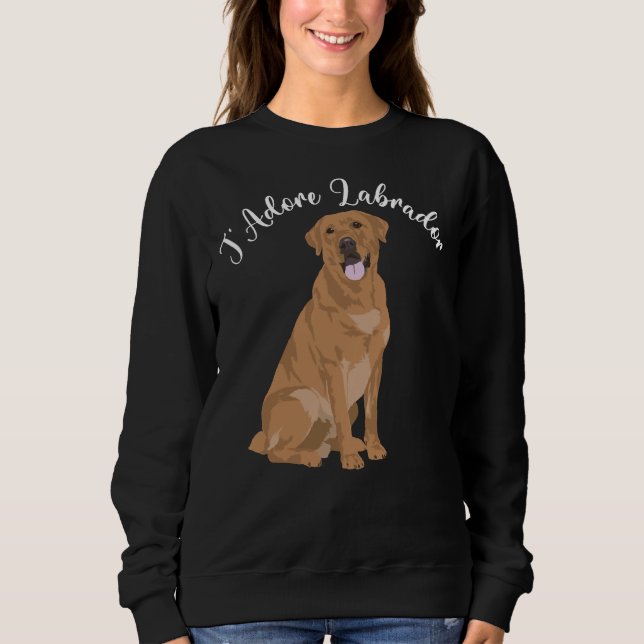 Sudadera Labrador Dog J Adore Labrador (Anverso)