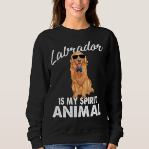 Sudadera Labrador es mi animal espiritual