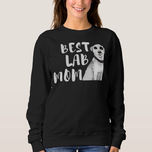 Sudadera Labrador Mamá Perro Mamá Perro Para Mujeres Chicas (Anverso)