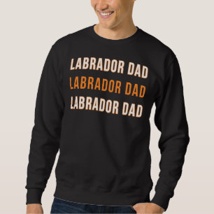 Sudadera Labrador Papá Gran Padre Día Del Orgulloso Labrado