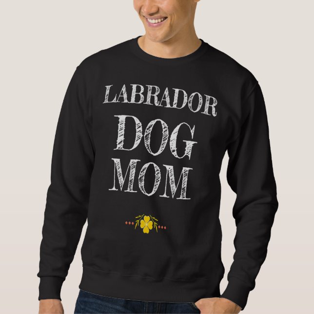 Sudadera Labrador Perro Mom (Anverso)