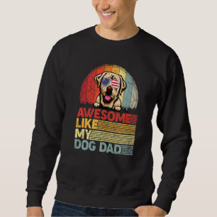 Sudadera Labrador perturbado como mi papá perro