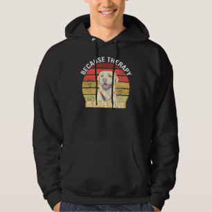 Sudadera Labrador porque la terapia es costosa