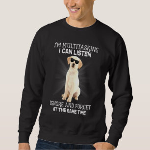 Sudadera Labrador Recuperador Im Multitarea Puedo Escuchar