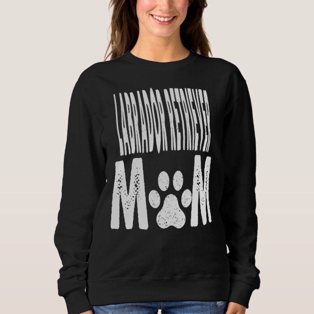 Sudadera Labrador recuperador madre dueña de perro (Anverso)
