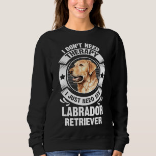Sudadera Labrador Recuperador No Necesito Terapia 295