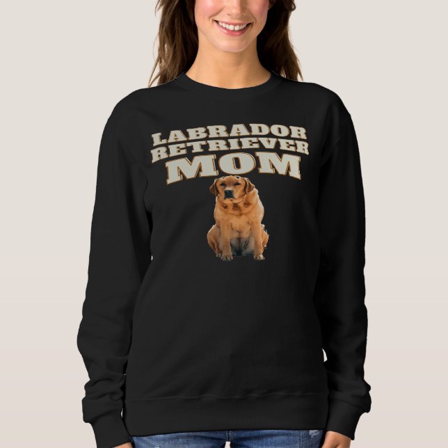 Sudadera Labrador Retriever Mom (Anverso)