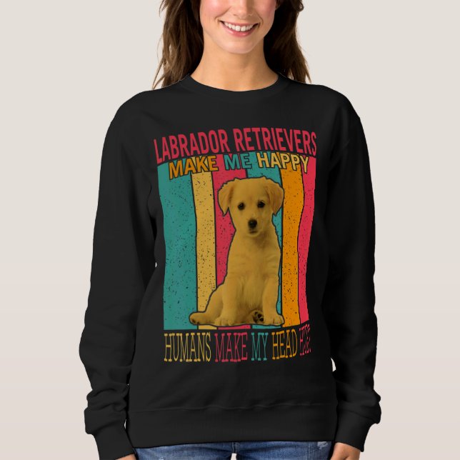 Sudadera Labradores hacen felices a los humanos hacer cabez (Anverso)