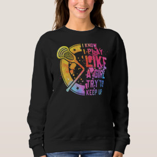Sudadera Lacrosse Chica Player Lax Team Yo Juego Como Un Ch