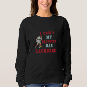 Sudadera Lacrosse Femenino Hija No Puedo Palo De Lacrosse L