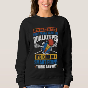 Sudadera Lacrosse Goalie Goalkeeper Goaltender