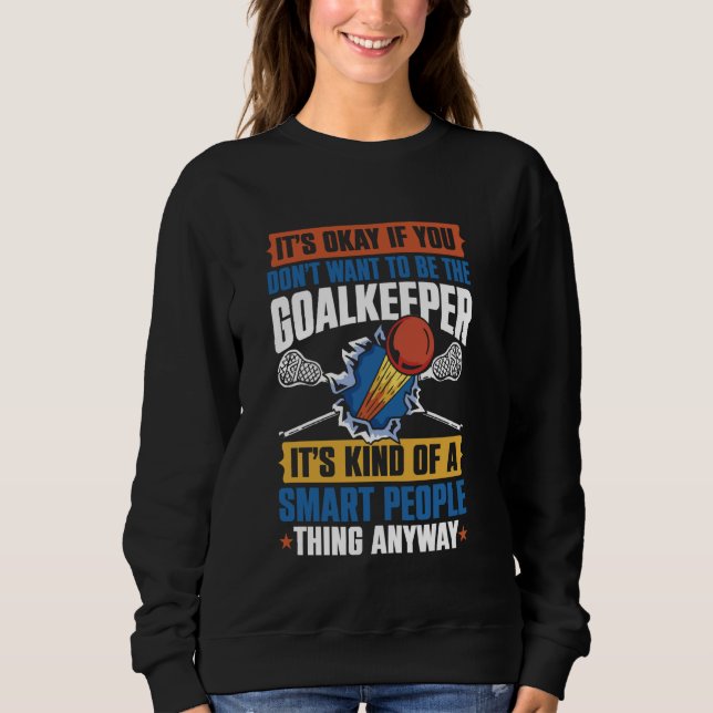 Sudadera Lacrosse Goalie Goalkeeper Goaltender (Anverso)