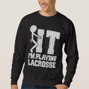 Sudadera Lacrosse Im Jugando Gráficos Para Entrenador De Ju
