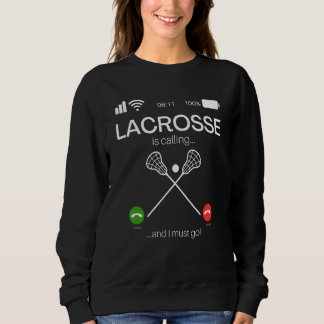 Sudadera Lacrosse Is Calling And I Must Go Lacrosse