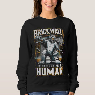 Sudadera Lacrosse Player Lacrosse Goalie Lax Goalie