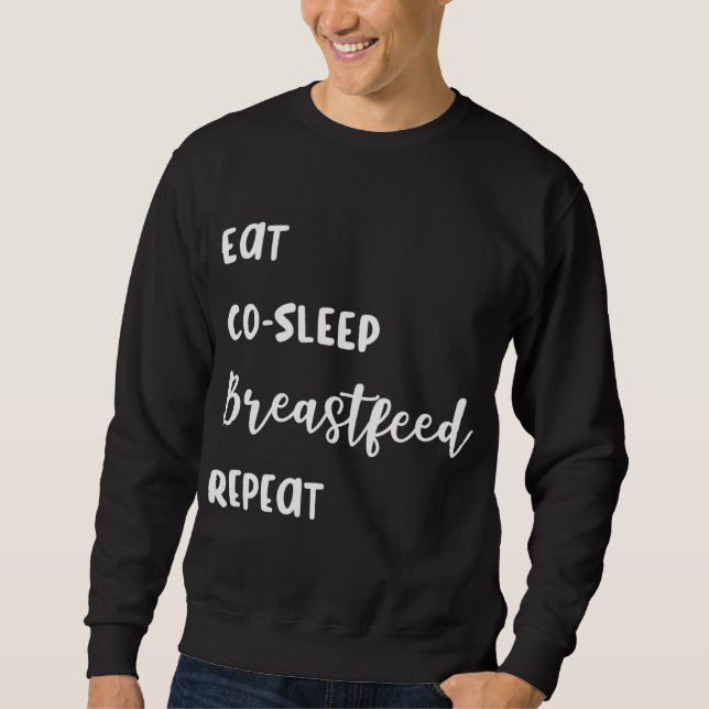 Sudadera Lactancia Comer Co - Sleep Lactancia Divertido de  (Anverso)