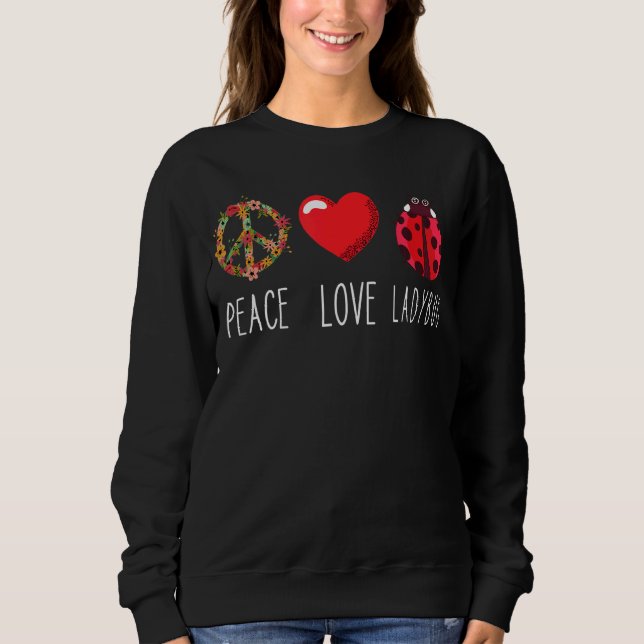 Sudadera Ladybug Flower Heart Love Peace Ladybug Ladybug (Anverso)