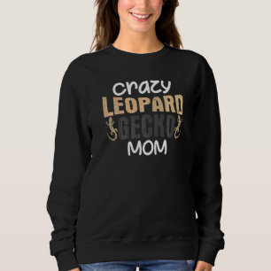 Sudadera Lagarto Geco Leopardo Loco Chiste De Mamá Mamá Lag