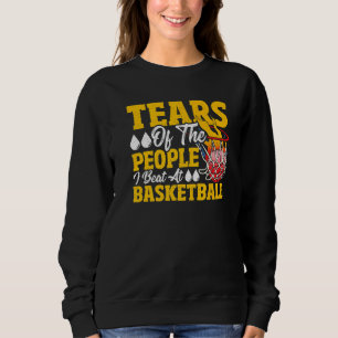 Sudadera Lágrimas De La Gente Que Derroté En Baloncesto