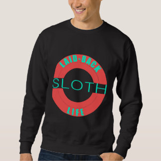 Sudadera Laid Back Sloth Life