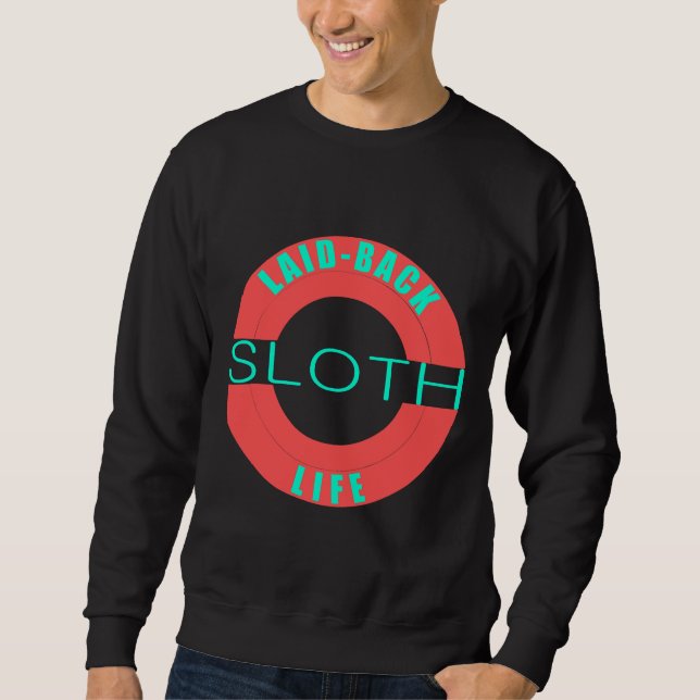 Sudadera Laid Back Sloth Life (Anverso)