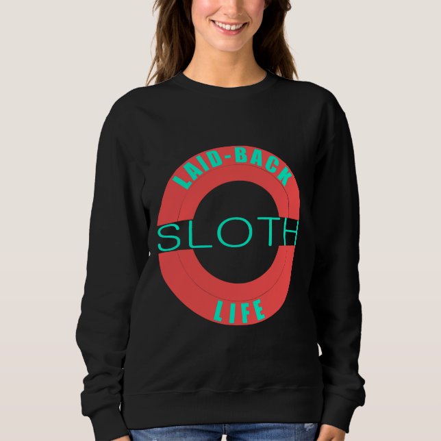 Sudadera Laid Back Sloth Life (Anverso)