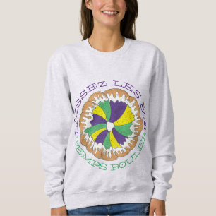 Sudadera Laissez Les Bon Temps Rouler Mardi Gras King Cake