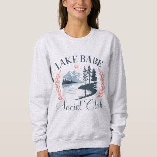 Sudadera Lake Babe Social Club | Cozy Lake Life
