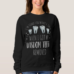 Sudadera Lamento Lo Que Dije Sabiduría Dientes Dentista Nu