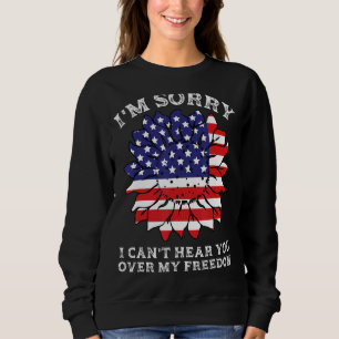 Sudadera Lamento no poder oírte por mi libertad en Estados