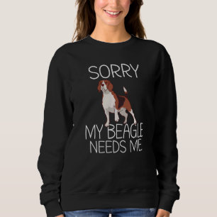 Sudadera Lamento que mi beagle necesite a mi dueña de Beagl