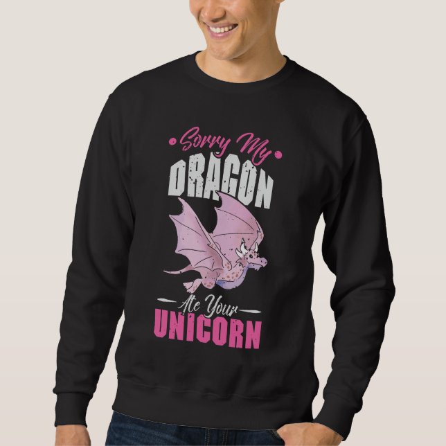 Sudadera Lamento que mi dragón haya comido tu unicornio (Anverso)