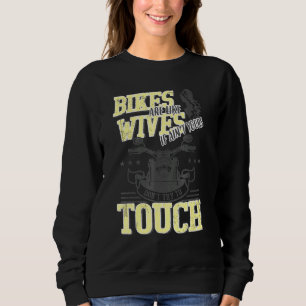 Sudadera Las Bicicletas Son Como Las Esposas Que No Tocan M