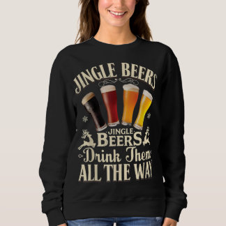 Sudadera Las Cervezas Jingle Las Beben Todo El Tiempo.
