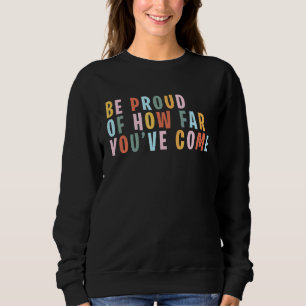 Sudadera Las Citas Positivas De Autocuidado Están Orgullosa