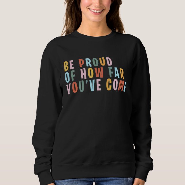 Sudadera Las Citas Positivas De Autocuidado Están Orgullosa (Anverso)