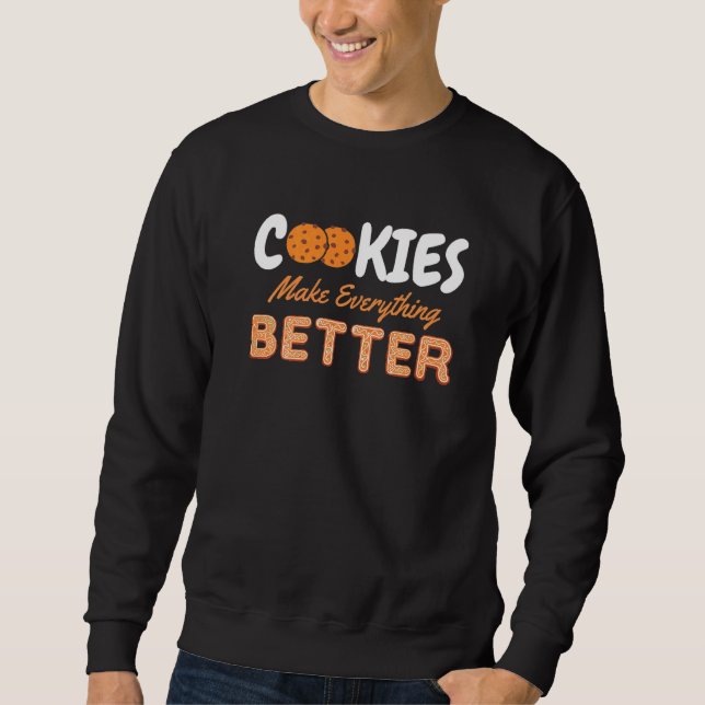 Sudadera Las Cookies Hacen Todo Mejor Chocolate Chips Mil (Anverso)