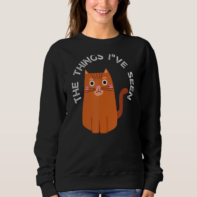 Sudadera Las cosas que he visto al gato (Anverso)