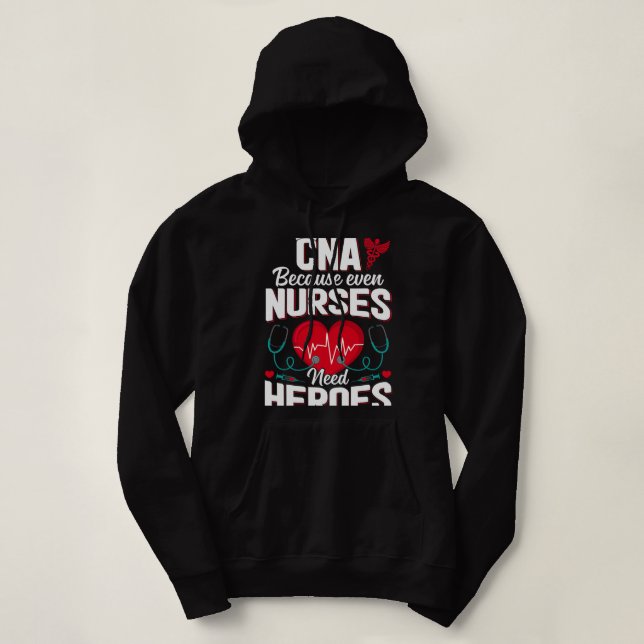 Sudadera Las enfermeras de enfermería necesitan a los héroe (Diseño del anverso)