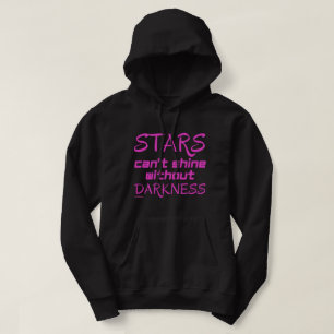 Sudadera LAS ESTRELLAS NO PUEDEN BRILLAR SIN OSCURIDAD insp