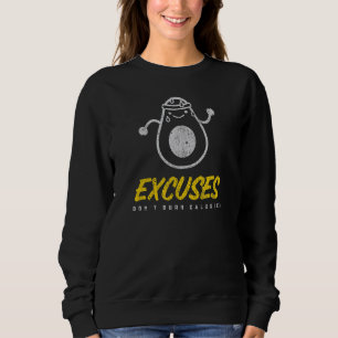 Sudadera Las excusas no generan calorías, entrenamiento mot