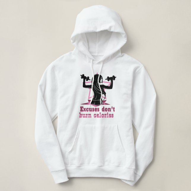 Sudadera Las excusas no queman calorías (Diseño del anverso)