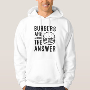 Sudadera Las Hamburguesas Son Siempre La Respuesta