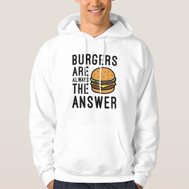 Sudadera Las Hamburguesas Son Siempre La Respuesta (Anverso)