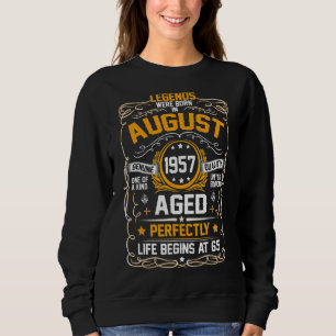 Sudadera Las Leyendas Nacieron En Agosto De 1957 65º Cumple